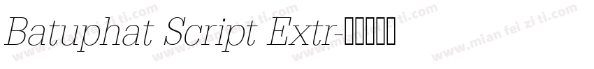 Batuphat Script Extr字体转换